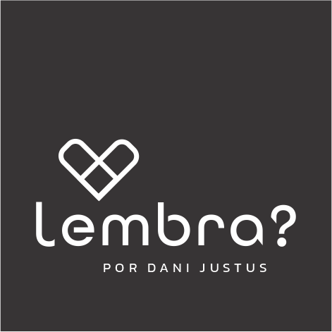 LEMBRA? por Dani Justus
